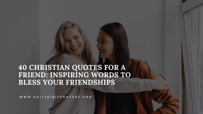 40 Christian Quotes for a Friend: Inspiring Words to Bless Your Friendships christian quotes for a friend